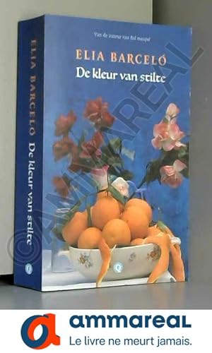 Seller image for De kleur van stilte for sale by Ammareal