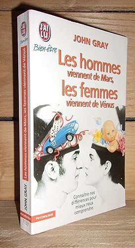 Seller image for LES HOMMES VIENNENT DE MARS, LES FEMMES VIENNENT DE VENUS : Connatre nos diffrences pour mieux nous Comprendre for sale by Planet's books