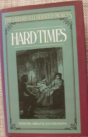 Seller image for Hard Times - The Oxford Illustrated Dickens for sale by eclecticbooks