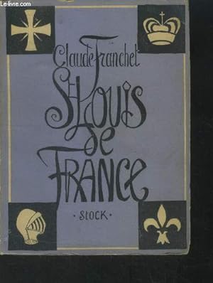 Image du vendeur pour St Louis de France mis en vente par Le-Livre