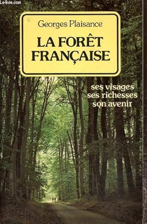 Image du vendeur pour La Fort Franaise mis en vente par Le-Livre