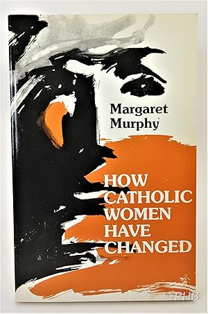 How Catholic Women Have Changed