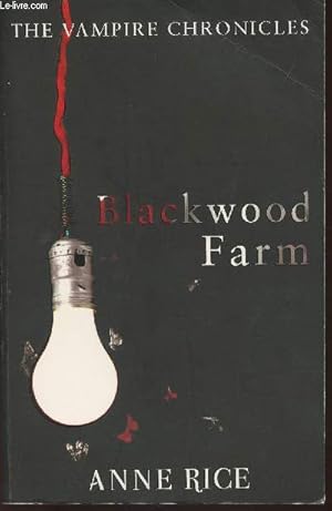 Seller image for Blackwood farm- The Vampiere chronicles for sale by Le-Livre