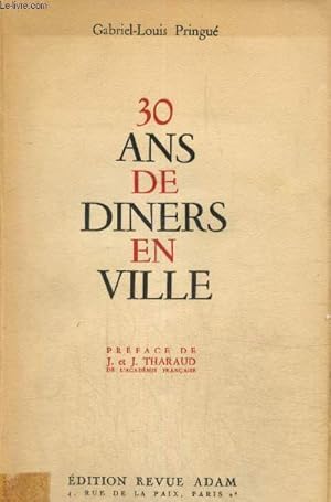 Image du vendeur pour 30 ans de dners en ville mis en vente par Le-Livre