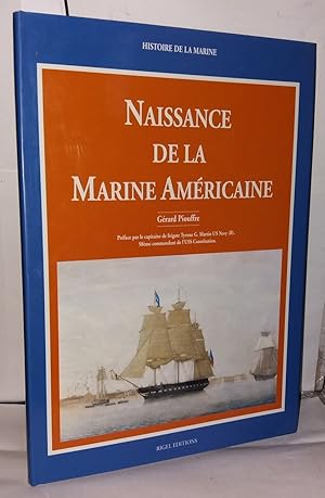 Seller image for Naissance de la marine amricaine for sale by Librairie Albert-Etienne