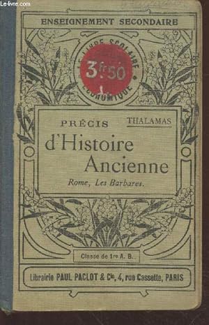 Bild des Verkufers fr Prcis d'Histoire Ancienne (Rome - Les Barbares) - Collection : "Le livre scolaire conomique - Second cycle" zum Verkauf von Le-Livre