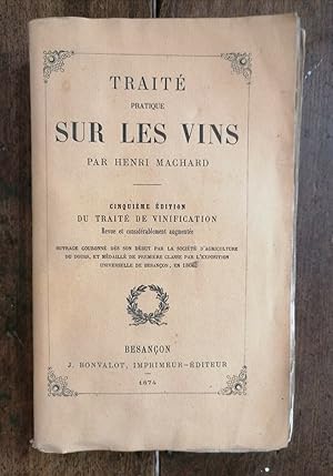 Imagen del vendedor de Trait pratique sur les vins. a la venta por Librairie les mains dans les poches