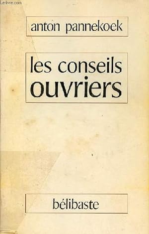 Seller image for Les conseils ouvriers. for sale by Le-Livre