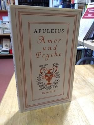 Seller image for Amor und Psyche. Aus dem Lateinischen und mit Nachwort von Arno Mauersberger. for sale by NORDDEUTSCHES ANTIQUARIAT