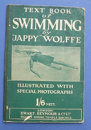 Text Book of Swimming - Illustrated with Special Photographs