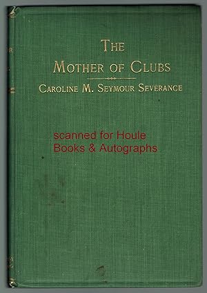 Immagine del venditore per The Mother of Clubs venduto da Houle Rare Books/Autographs/ABAA/PADA