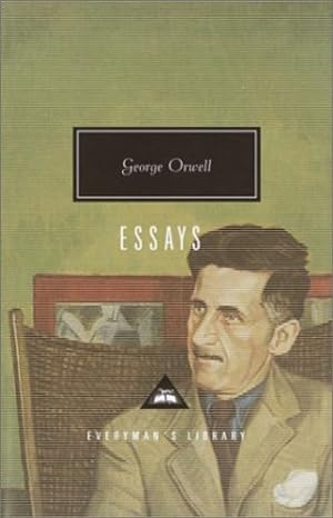 Imagen del vendedor de Essays (Everyman's Library Contemporary Classics Series) by Orwell, George [Hardcover ] a la venta por booksXpress