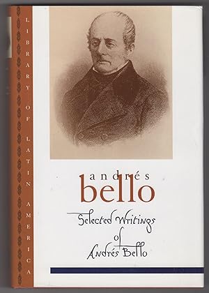 Seller image for Selected Writings of Andrs Bello for sale by Kaaterskill Books, ABAA/ILAB