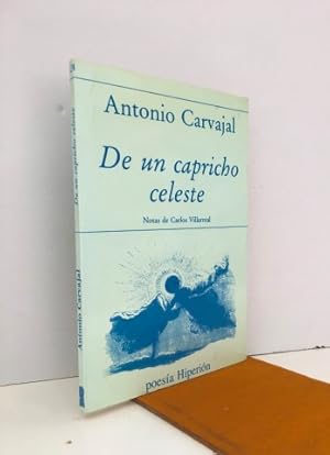 De un capricho celeste. Firmado y dedicado por el autor