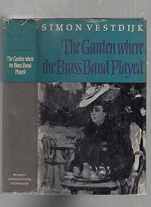 Image du vendeur pour The Garden When The Brass band Played mis en vente par Old Book Shop of Bordentown (ABAA, ILAB)