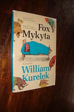 Seller image for Mykyta the Fox based off Reynard the Fox - Lys Mykyta (first English language edition/printing of the 1890 Ukrainian fairy tale classic) for sale by Medium Rare Books