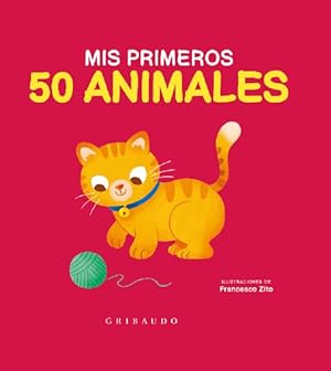 Seller image for Mis primeros 50 animales / My First 50 Animals -Language: spanish for sale by GreatBookPrices