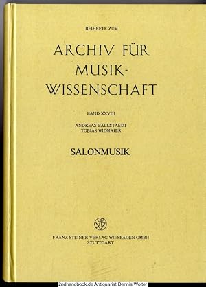 Salonmusik : zur Geschichte und Funktion einer bürgerlichen Musikpraxis