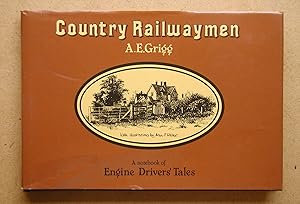 Seller image for Country Railwaymen: A Notebook of Engine Driver Tales. for sale by N. G. Lawrie Books