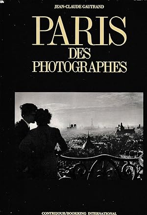 Seller image for PARIS des photographes for sale by Laboratorio del libro