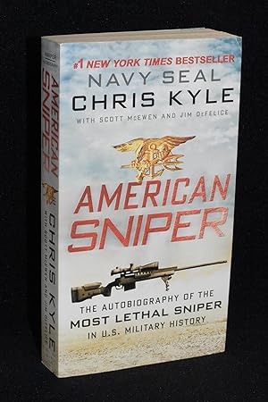 American Sniper; The Autobiography of the Most Lethal Sniper in U.S. History