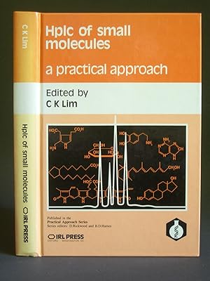 Hplc of Small Molecules: A Practical Approach