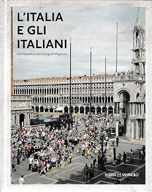 Seller image for L'ITALIA E GLI ITALIANI nell'obiettivo dei fotografi Magnum for sale by Laboratorio del libro