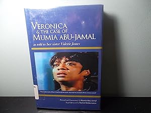 Veronica & the Case of Mumia Abu-Jamal as told to her sister Valerie Jones