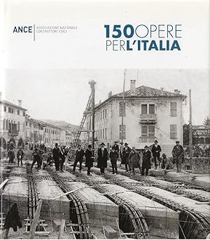 Seller image for 150 opere per l'Italia for sale by Laboratorio del libro