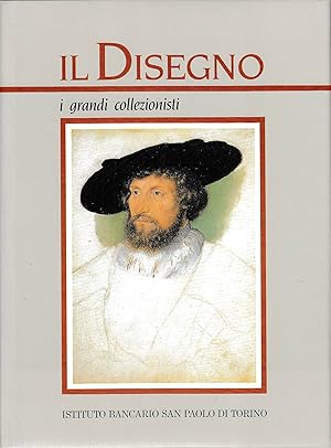 Seller image for IL DISEGNO. I GRANDI COLLEZIONISTI for sale by Laboratorio del libro