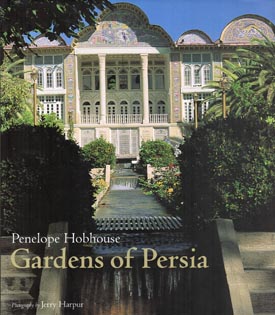 Immagine del venditore per Gardens of Persia. Edited by Erica Hunningher. Photography by Jerry Harpur. venduto da Berkelouw Rare Books