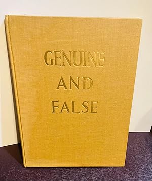 Imagen del vendedor de Genuine And False - Copies Imitations Forgeries. a la venta por Henry E. Lehrich