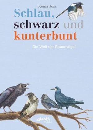 Image du vendeur pour Schlau, schwarz und kunterbunt mis en vente par BuchWeltWeit Ludwig Meier e.K.