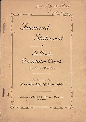 Financial Statement of St Pauls Presbyterian Church Thornbury and Clarksburg for the Years Ending...