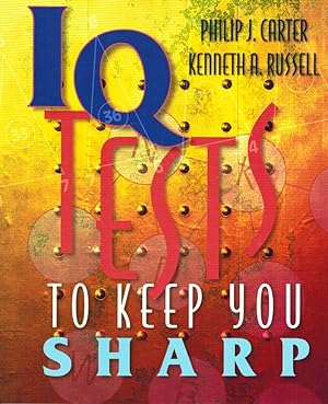 Seller image for IQ TESTS TO KEEP YOU SHARP for sale by Z-A LLC