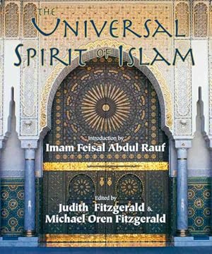 Seller image for Universal Spirit of Islam : From the Koran And Hadith for sale by GreatBookPricesUK