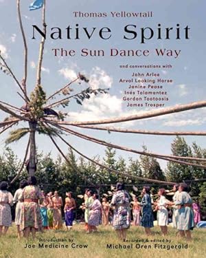 Seller image for Native Spirit : The Sun Dance Way for sale by GreatBookPricesUK