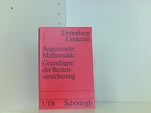 Image du vendeur pour Angewandte Mathematik: Grundlagen der Rentenrechnung. mis en vente par Book Broker