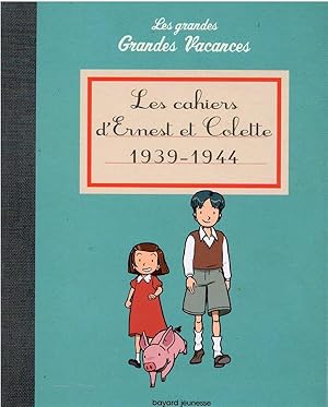 Image du vendeur pour les grandes grandes vacances : les cahiers d'Ernest et Colette 1939-1944 mis en vente par Chapitre.com : livres et presse ancienne