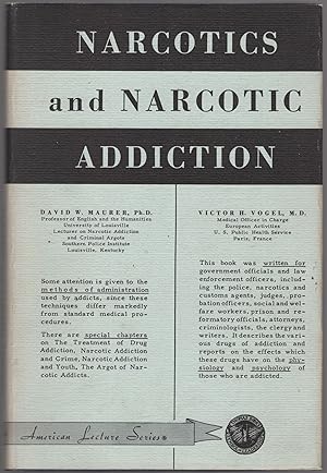 Bild des Verkufers fr Narcotics and Narcotic Addiction zum Verkauf von Between the Covers-Rare Books, Inc. ABAA