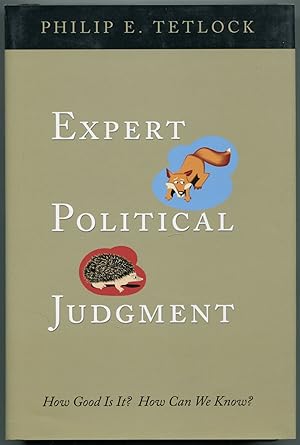 Imagen del vendedor de Expert Political Judgment: How Good is It? How Can We Know a la venta por Between the Covers-Rare Books, Inc. ABAA