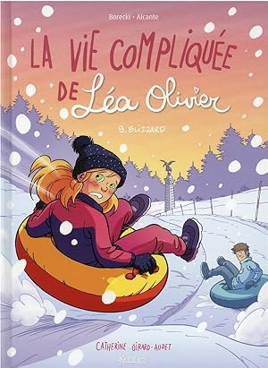 Bild des Verkufers fr la vie complique de La Olivier t.9 : blizzard zum Verkauf von Chapitre.com : livres et presse ancienne
