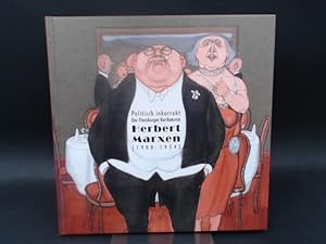 Politisch inkorrekt. Der Flensburger Karikaturist Herbert Marxen (1900 - 1954). Diese Publikation...