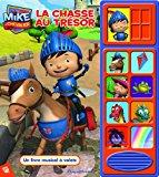 Seller image for Mike Le Chevalier : La Chasse Au Trsor : Un Livre Musical  Volets for sale by RECYCLIVRE