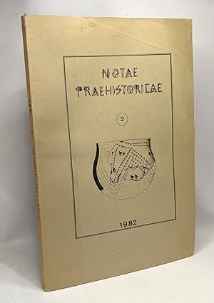 Notae praehistoricae - bulletin d'information édité par le groupe de contact FNRS préhistoire / I...