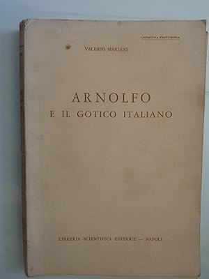 Seller image for ARNOLFO E IL GOTICO ITALIANO for sale by Historia, Regnum et Nobilia