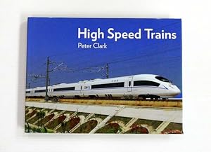 Bild des Verkufers fr High Speed Trains zum Verkauf von Adelaide Booksellers