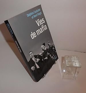 Vies de mafia. Les documents Stock. Paris. 2011.