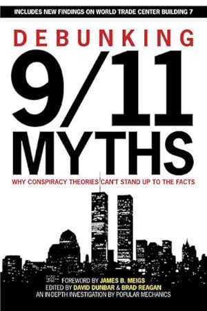 Seller image for Debunking 9/11 Myths : Why Conspiracy Theories Can't Stand Up to the Facts; Includes New Findings on World Trade Center Building 7 for sale by GreatBookPrices