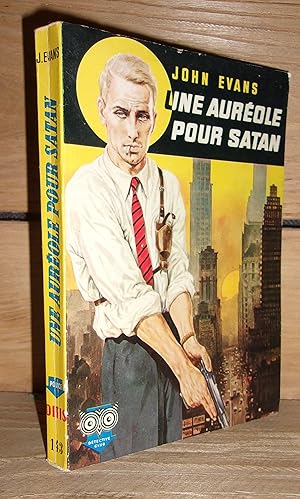 Seller image for UNE AUREOLE POUR SATAN for sale by Planet's books